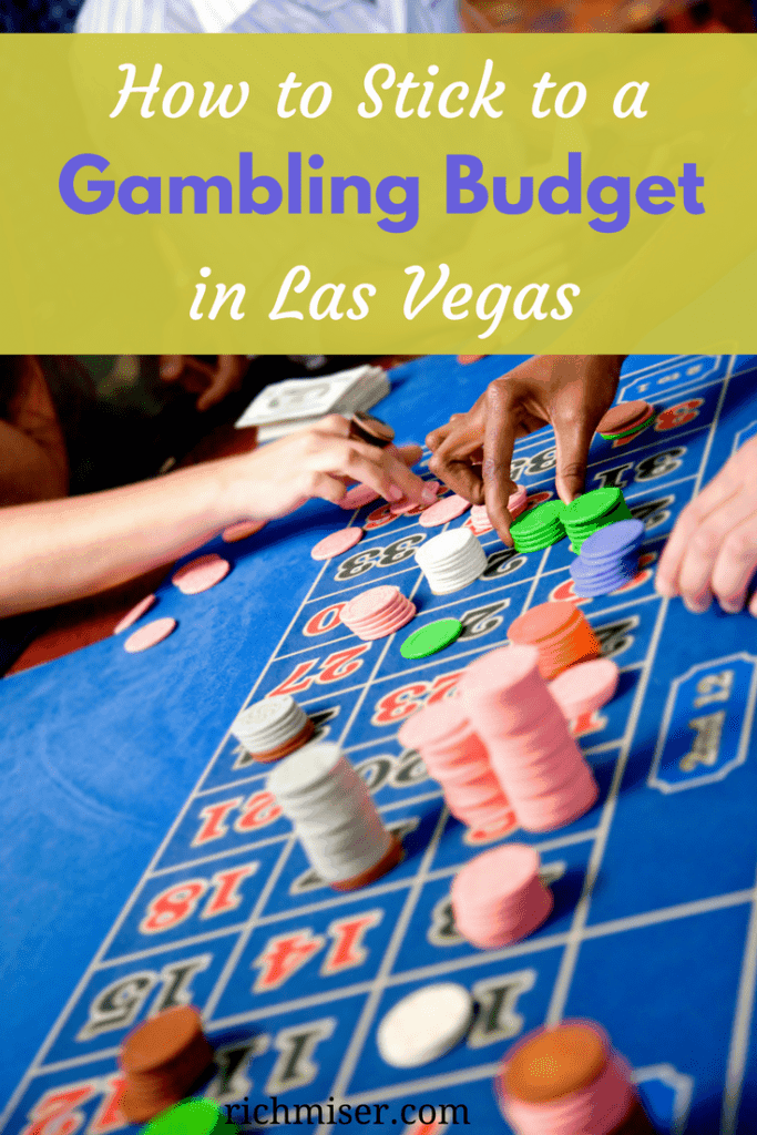 How to Stick to a Casino Gambling Budget in Las Vegas