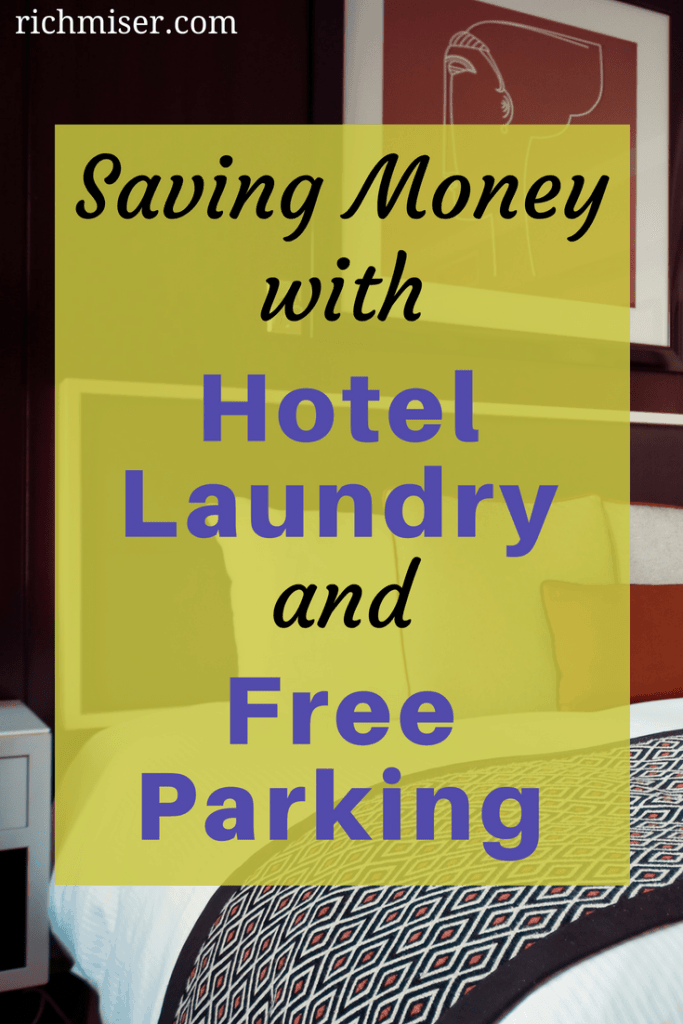 Saving Money with Hotel Laundry and Free Parking