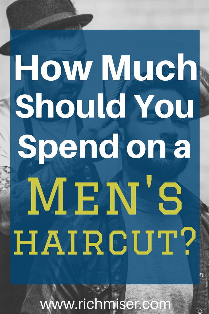 How Much Should You Spend on a Men’s Haircut?