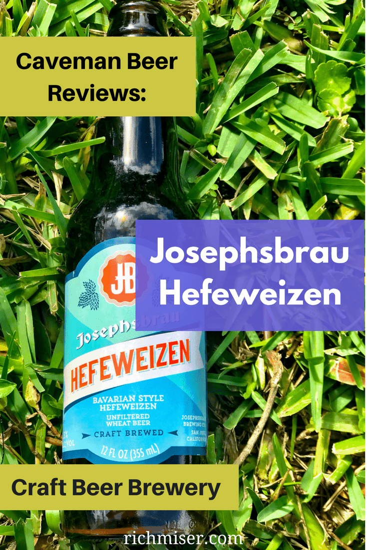Beer Reviews Josephsbrau Hefeweizen (and the German Connection)