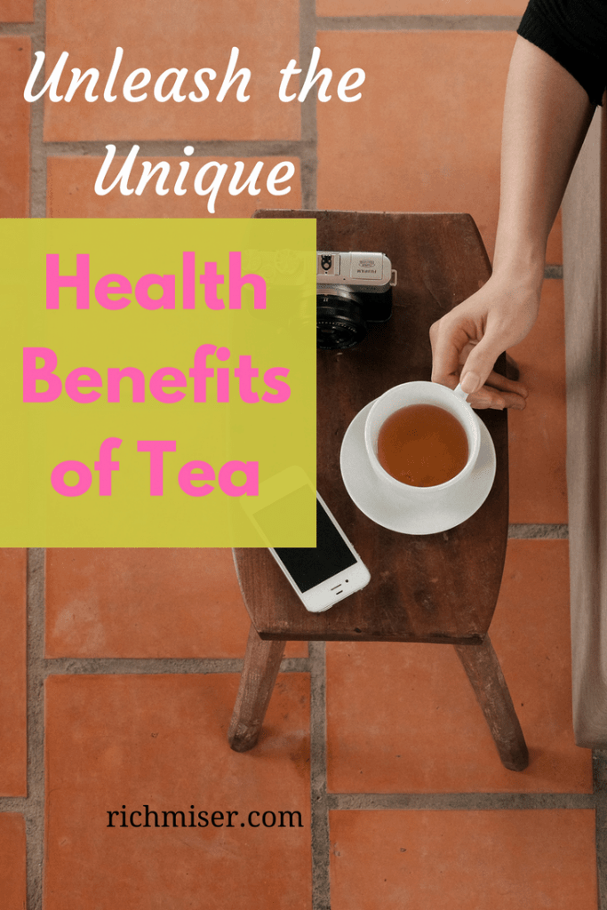 Unleash the Unique Health Benefits of Tea