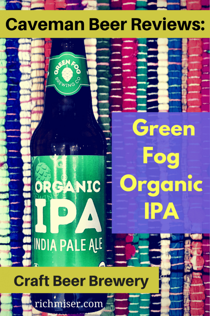 Green Fog Organic IPA Review