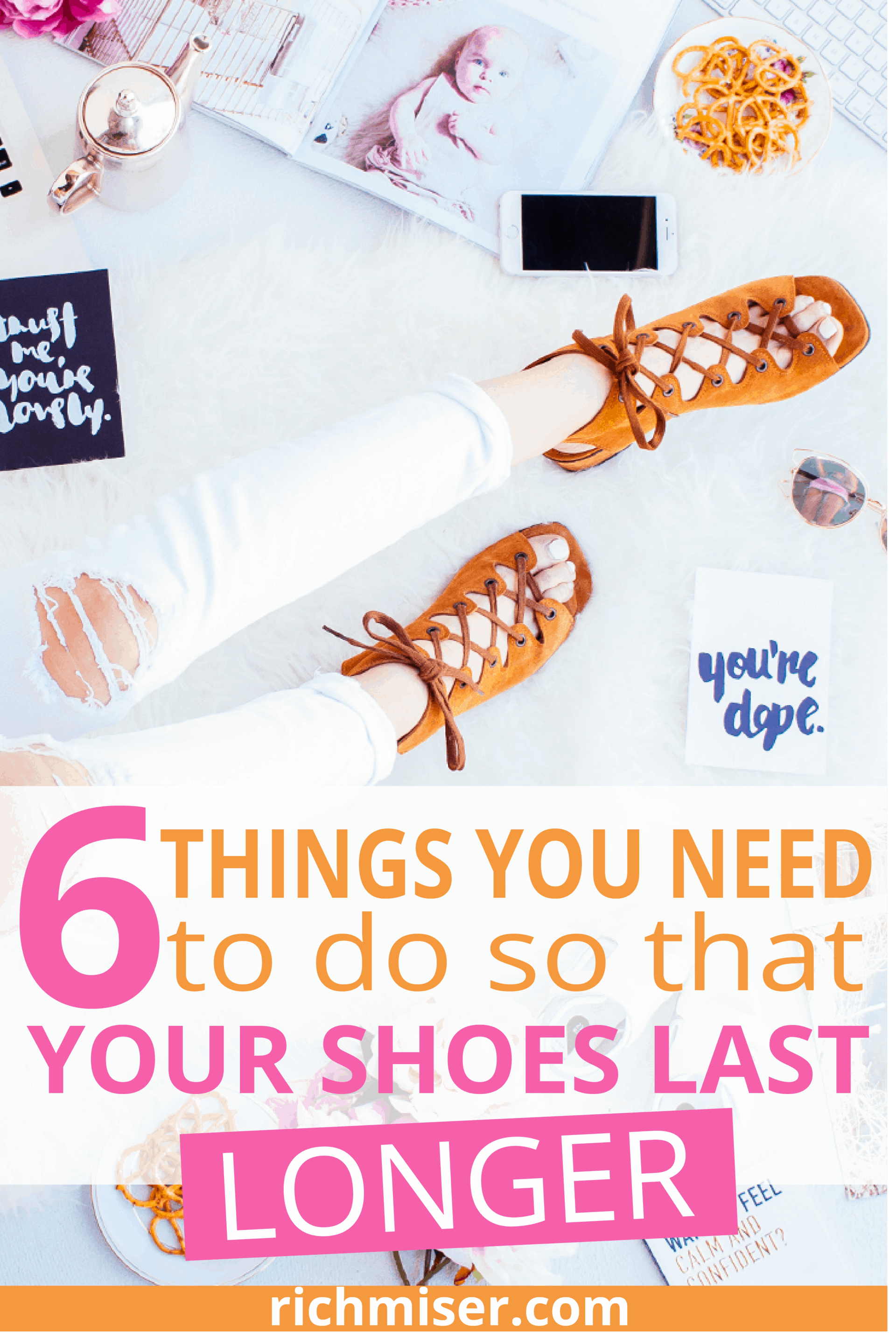 6 Things You Need To Do So That Your Shoes Last Longer