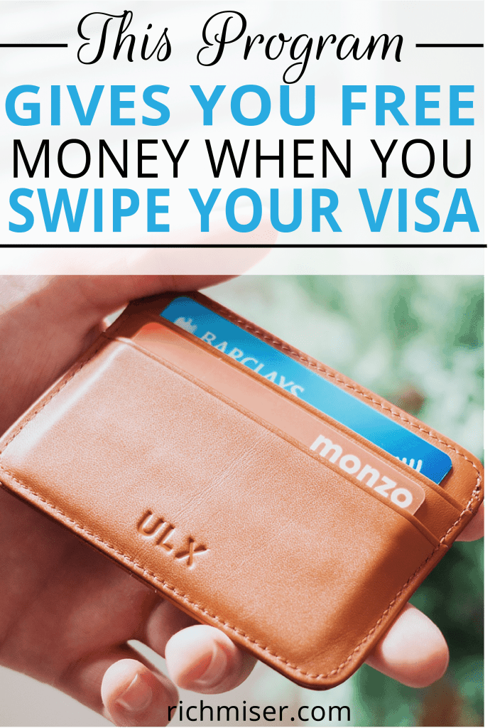 This Program Gives You Free Money When You Swipe Your Visa