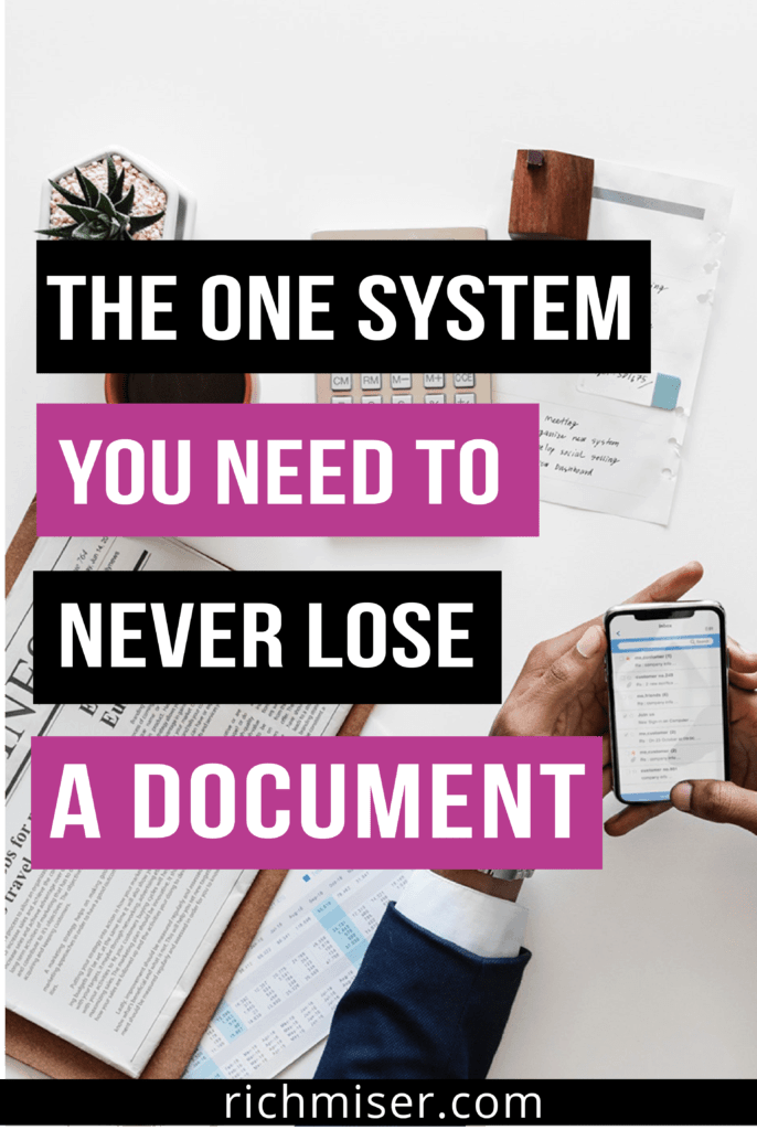 The One System You Need to Never Lose A Document