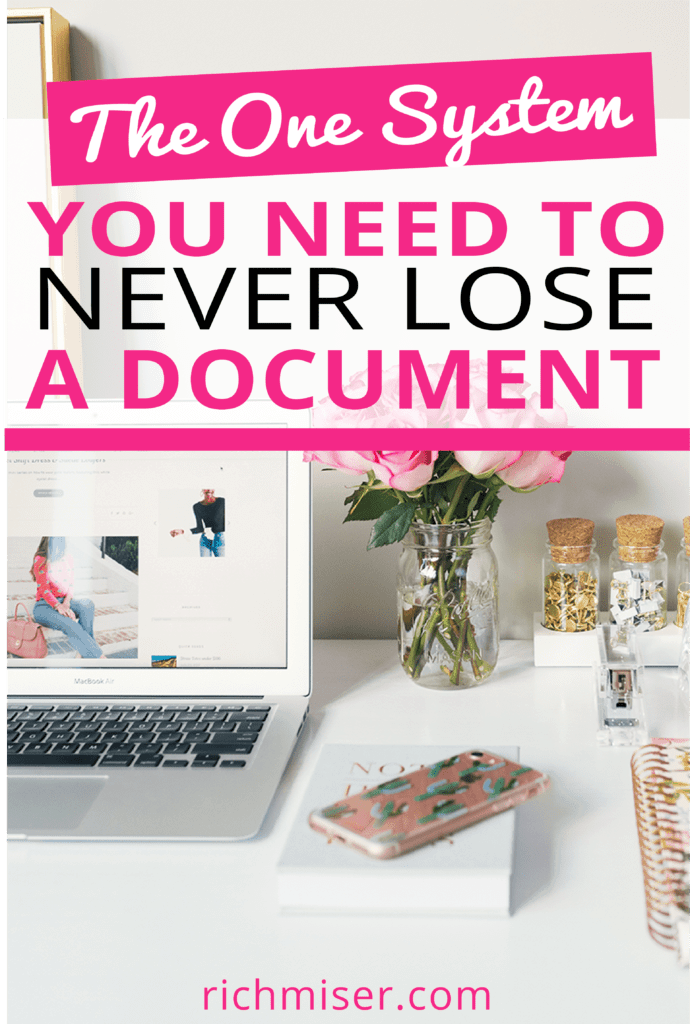 The One System You Need to Never Lose A Document