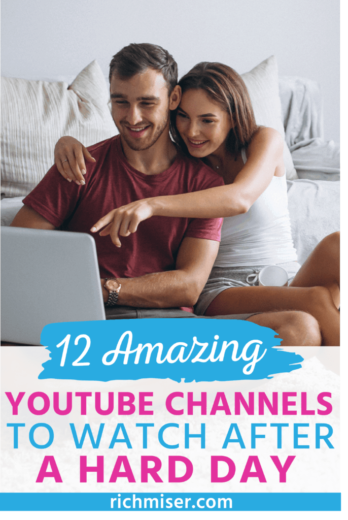 12 Amazing YouTube Channels to Watch After A Hard Day