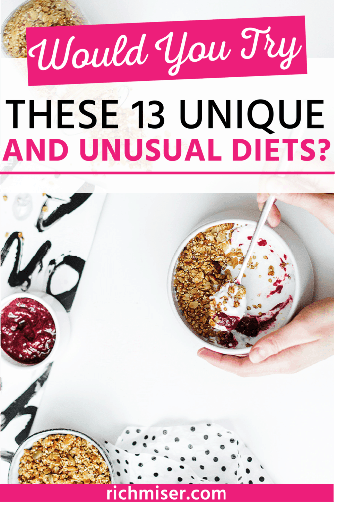 Would You Try These 13 Unique and Unusual Diets?