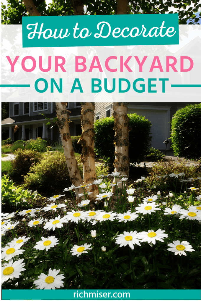 How to Decorate Your Backyard on a Budget