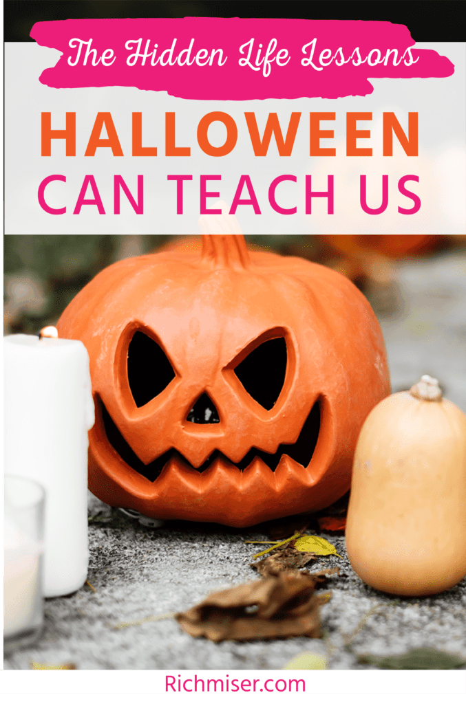 The Hidden Life Lessons Halloween Can Teach Us