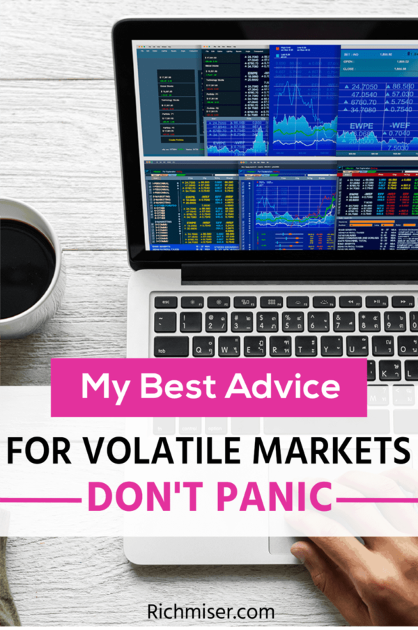 My Best Advice for Volatile Markets - Don't Panic