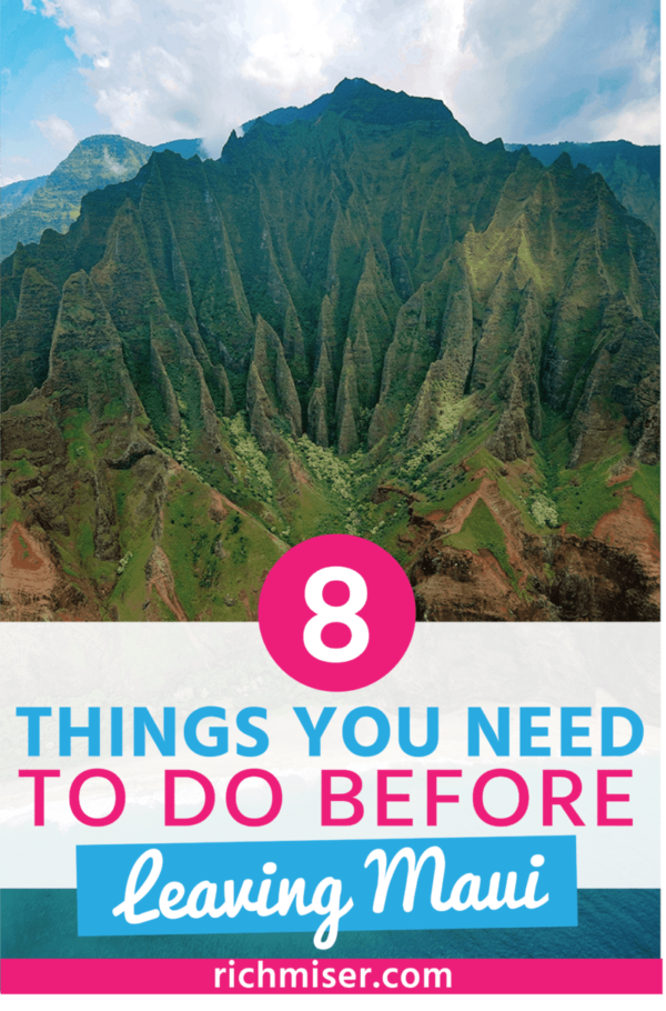 8 Things You Need to Do Before Leaving Maui