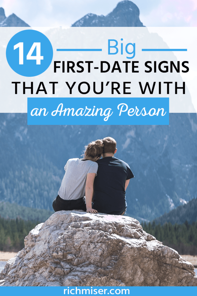 14 Big First-Date Signs that You're with an Amazing Person