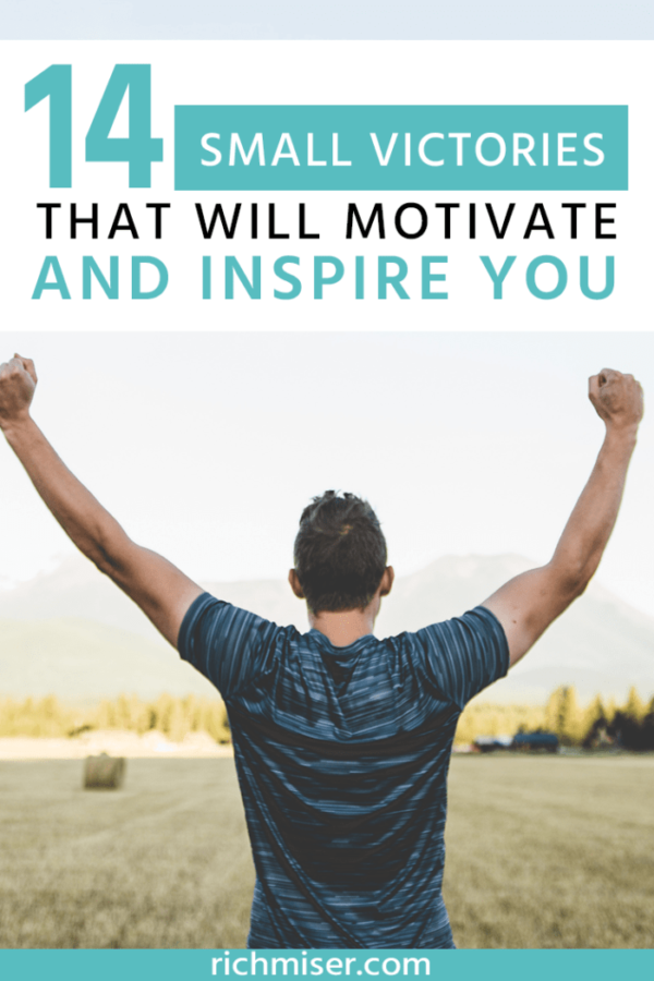 14 Small Victories that Will Motivate and Inspire You