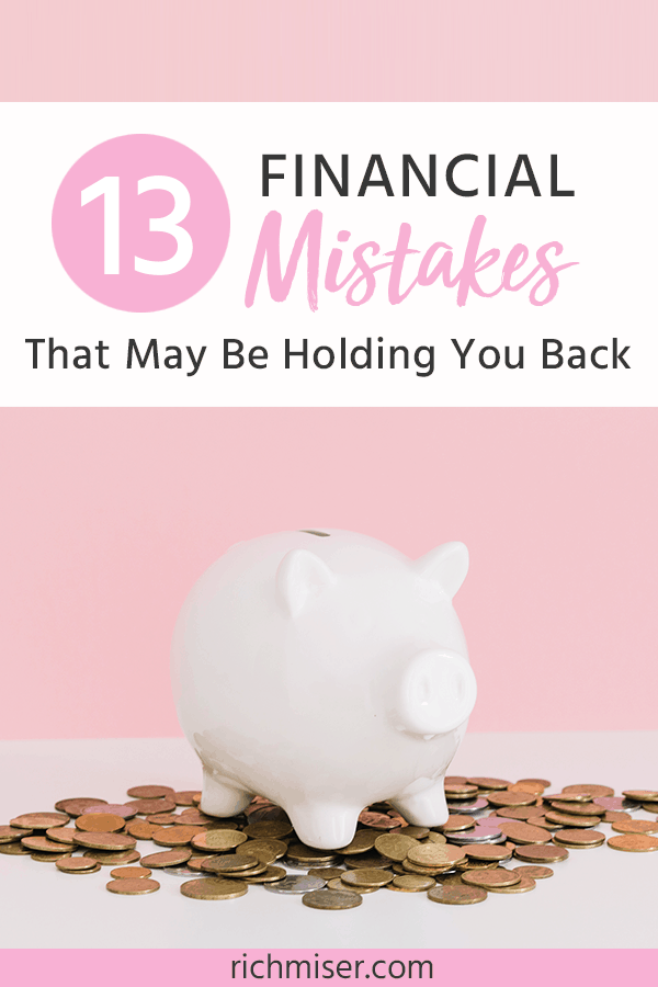 13 Financial Mistakes That May Be Holding You Back