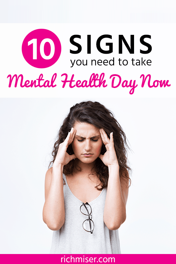 10 Signs You Need to Take a Mental Health Day Now