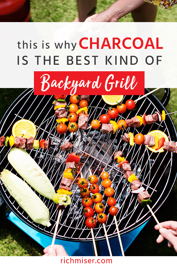 This is Why Charcoal is the Best Kind of Backyard Grill