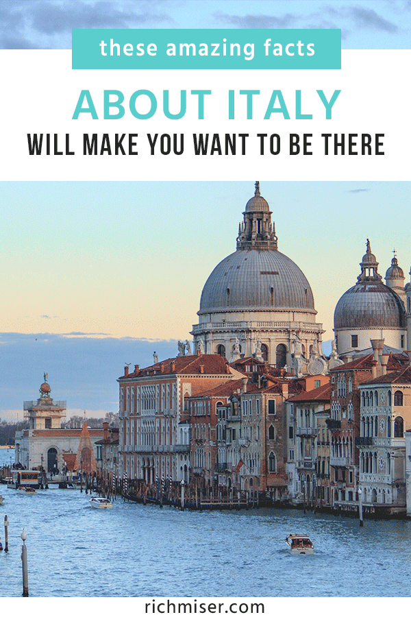 These Amazing Facts About Italy Will Make You Want to Be There