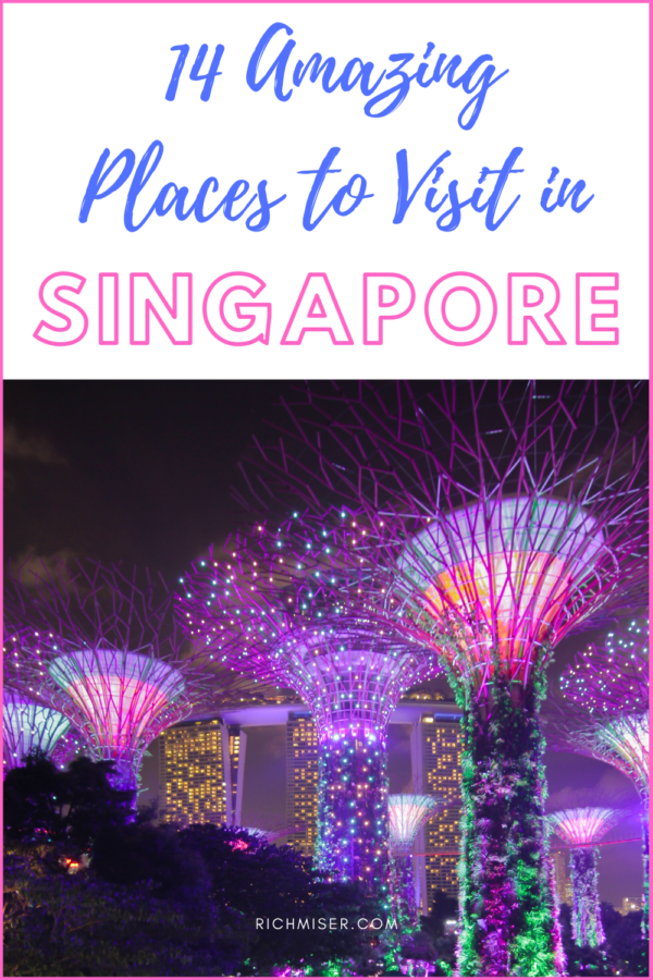 14 Amazing Places In Singapore that You Need to Visit